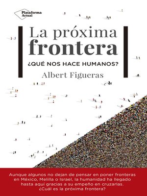 cover image of La próxima frontera